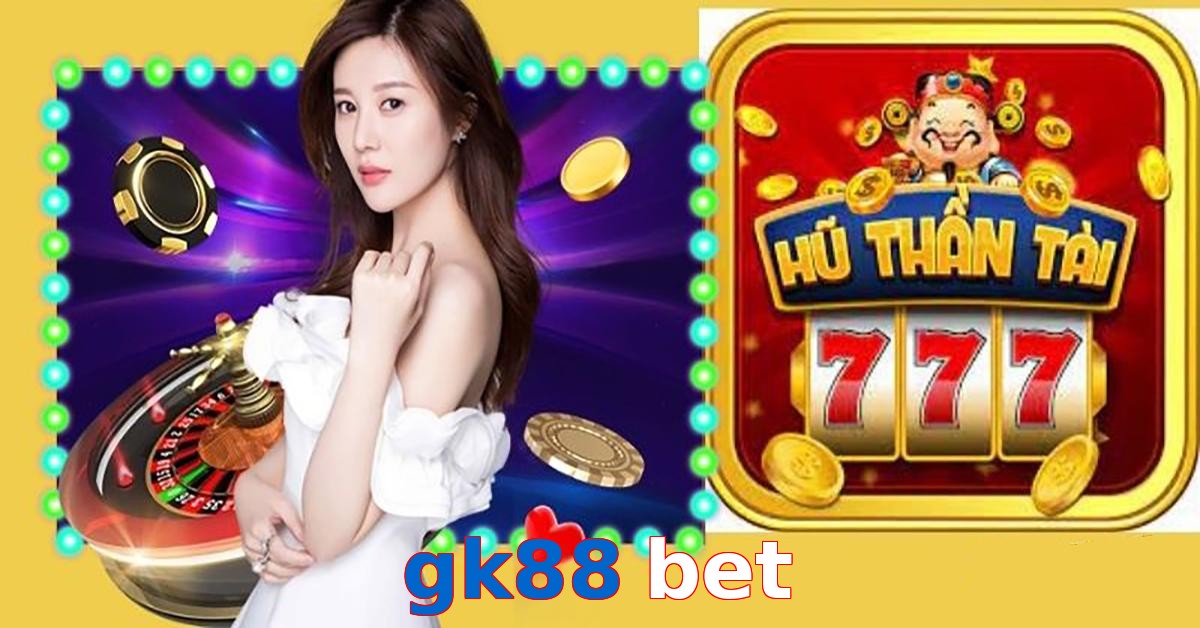 gk88 bet